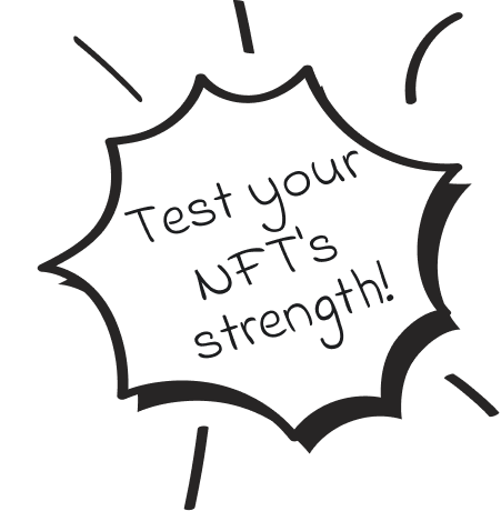 Test your NFT's streight!